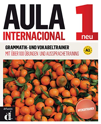Aula internacional nueva edición 1 A1: Grammatik- und Vokabeltrainer (Aula internacional neu, Band 1)